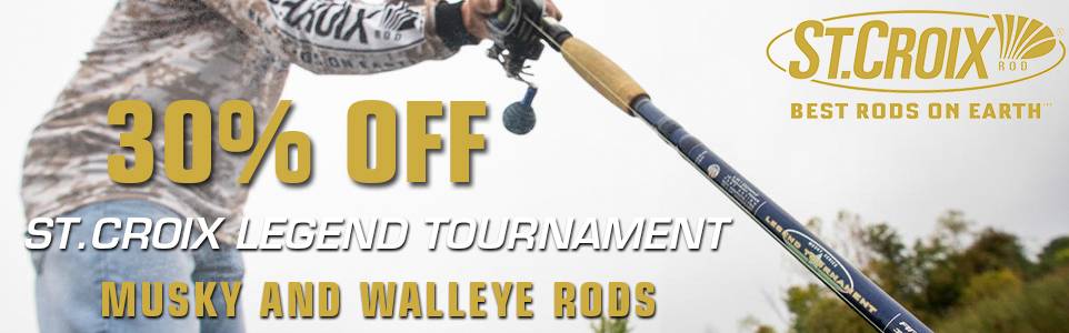 30% Off St. Croix Legend Tournament Walleye & Musky Series Rods!